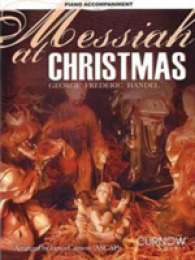 Messiah at Christmas : Piano Accompaniment