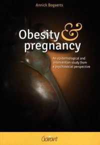 Obesity and Pregnancy : An Epidemiological and Intervention Study from a Psychosocial Perspective