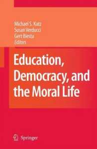教育、民主主義と道徳生活<br>Education, Democracy and the Moral Life