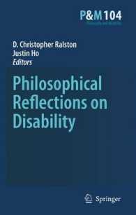 障害の哲学的考察<br>Philosophical Reflections on Disability (Philosophy and Medicine) 〈Vol. 104〉