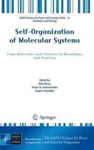 Self-Organization of Molecular Systems : From Molecules and Clusters to Nanotubes and Proteins (NATO Science for Peace and Security Series A : Chemistry and Biology)