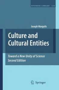 Culture and Cultural Entities - Toward a New Unity of Science (Synthese Library) （2ND）