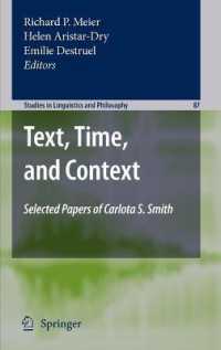 Text, Time, and Context : Selected Papers of Carlota S. Smith (Studies in Linguistics and Philosophy)