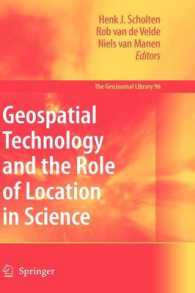 Geospatial Technology and the Role of Location in Science (GeoJournal Library Series) 〈Vol. 96〉