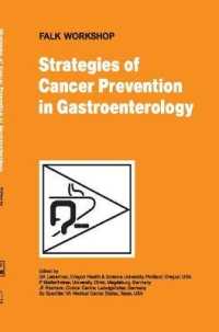 Strategies of Cancer Prevention in Gastroenterology (Falk Symposium) 〈Vol. 165A〉