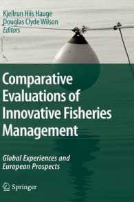 Comparative Evaluations of Innovative Fisheries Management : Global Experiences and European Prospects