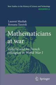 Mathematicians at War : Volterra and His French Colleagues in World War I (Archimedes)