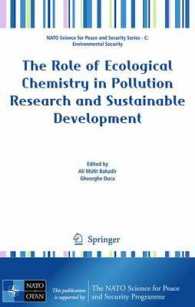 The Role of Ecological Chemistry in Pollution Research and Sustainable Development : Proceedings of the NATO ARW Moldova, 2008 (NATO Science for Peace and Security Series C : Environmental Security)