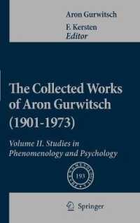 The Collected Works of Aron Gurwitsch (1901 - 1973) : Volume II : Studies in Phenomenology and Psychology (Phaenomenologica)