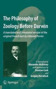 The Philosophy of Zoology Before Darwin : A translated and annotated version of the original French text by Edmond Perrier