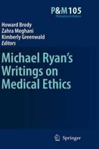 Michael Ryan's Writings on Medical Ethics (Philosophy and Medicine) 〈105〉