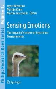 Sensing Emotions : The Impact of Context on Experience Measurements (Philips Research Book Series)