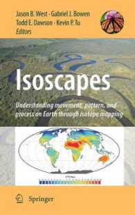 Isoscapes : Understanding movement, pattern, and process on Earth through isotope mapping