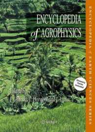 農業物理学百科事典<br>Encyclopedia of Agrophysics (Encyclopedia of Earth Sciences Series)