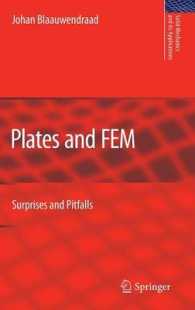 Plates and FEM : Surprises and Pitfalls (Solid Mechanics and its Applications) 〈Vol. 171〉