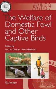 The Welfare of Domestic Fowl and Other Captive Birds (Animal Welfare) 〈Vol. 9〉