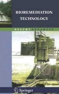 Bioremediation Technology : Recent Advances