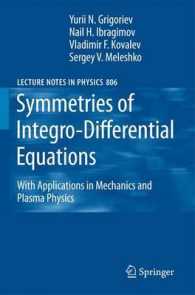 Symmetries of Integro-Differential Equations : With Applications in Mechanics and Plasma Physics (Lecture Notes in Physics)