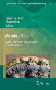 Microbial Mats : Modern and Ancient Microorganisms in Stratified Systems (Cellular Origin and Life in Extreme Habitats and Astrobiology) 〈Vol. 14〉