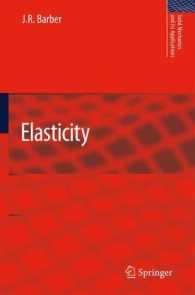 Elasticity (Solid Mechanics and Its Applications) 〈Vol. 172〉 （3RD）