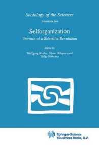 Selforganization : Portrait of a Scientific Revolution (Sociology of the Sciences Yearbook)