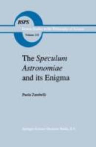 The Speculum Astronomiae and Its Enigma : Astrology, Theology and Science in Albertus Magnus and His Contemporaries (Boston Studies in the Philosophy