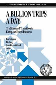 A Billion Trips a Day : Tradition and Transition in European Travel Patterns (Transportation Research, Economics and Policy)