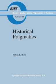 Historical Pragmatics : Philosophical Essays (Boston Studies in the Philosophy of Science)