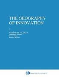 The Geography of Innovation (Economics of Science, Technology and Innovation)