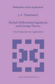 Partial Differential Equations and Group Theory : New Perspectives for Applications (Mathematics and Its Applications)