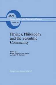 Physics, Philosophy, and the Scientific Community : Essays in the Philosophy and History of the Natural Sciences and Mathematics in Honor of Robert S.