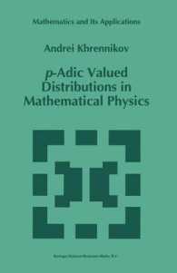 P-adic Valued Distributions in Mathematical Physics (Mathematics and Its Applications)