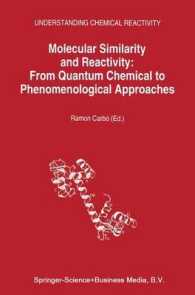 Molecular Similarity and Reactivity : From Quantum Chemical to Phenomenological Approaches