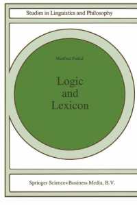 Logic and Lexicon : The Semantics of the Indefinite (Studies in Linguistics and Philosophy)
