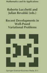 Recent Developments in Well-posed Variational Problems (Mathematics and Its Applications)