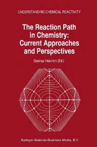 The Reaction Path in Chemistry : Approaches and Perspectives (Understanding Chemical Reactivity)
