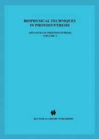 Biophysical Techniques in Photosynthesis (Advances in Photosynthesis and Respiration)