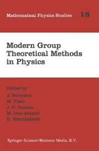 Modern Group Theoretical Methods in Physics (Mathematical Physics Studies)