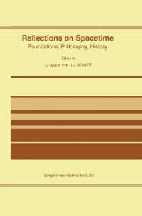 Reflections on Spacetime : Foundations, Philosophy, History