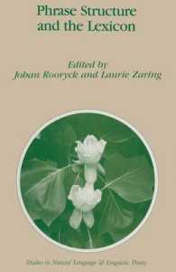 Phrase Structure and the Lexicon (Studies in Natural Language and Linguistic Theory)
