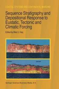 Sequence Stratigraphy and Depositional Response to Eustatic, Tectonic and Climatic Forcing (Coastal Systems and Continental Margins (Closed))