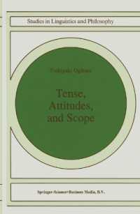 Tense, Attitudes, and Scope (Studies in Linguistics and Philosophy)