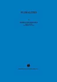 Pluralities (Studies in Linguistics and Philosophy)
