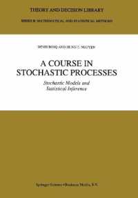 A Course in Stochastic Processes : Stochastic Models and Statistical Inference (Theory and Decision Library B)