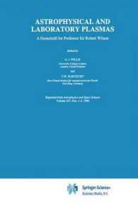 Astrophysical and Laboratory Plasmas : A Festschrift for Professor Sir Robert Wilson