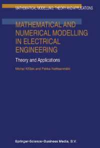 Mathematical and Numerical Modelling in Electrical Engineering : Theory and Applications (Mathematical Modelling: Theory and Applications)