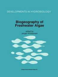 Biogeography of Freshwater Algae (Developments in Hydrobiology) 〈118〉