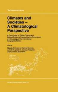 Climates and Societies - a Climatological Perspective : A Contribution on Global Change and Related Problems (Geojournal Library)