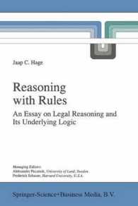 Reasoning with Rules : An Essay on Legal Reasoning and Its Underlying Logic (Law and Philosophy Library)