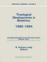 Bioethics Yearbook : Theological Developments in Bioethics, 1992-1994 〈5〉